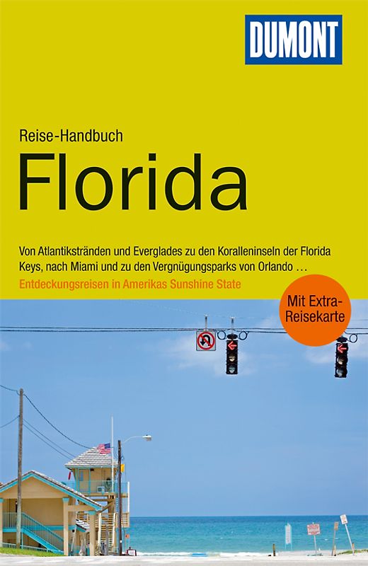 DuMont Reise-Handbuch Reiseführer Florida. mit Extra-Reisekarte