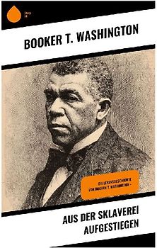 Aus der Sklaverei aufgestiegen