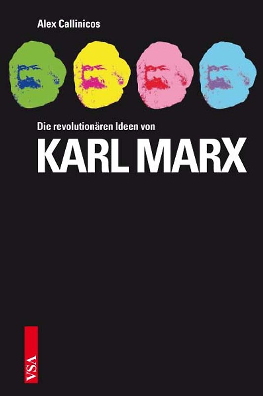 Die revolutionären Ideen von Karl Marx