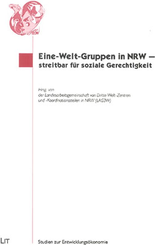 Eine-Welt-Gruppen in NRW - streitbar für soziale Gerechtigkeit