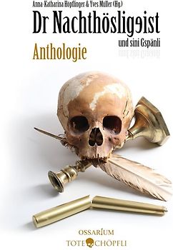 Dr Nachthösligeist und sini Gspänli