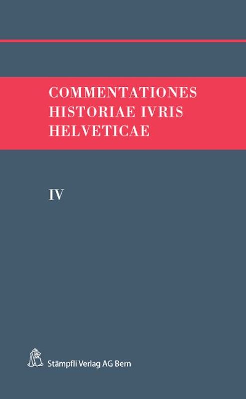 Commentationes Historiae Ivris Helveticae