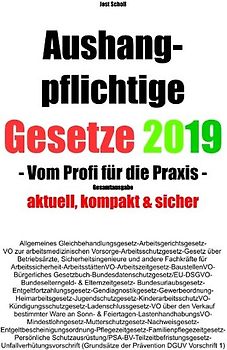Aushangpflichtige Gesetze 2019 Gesamtausgabe