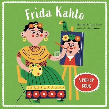 Frida Kahlo: A Pop-Up Book