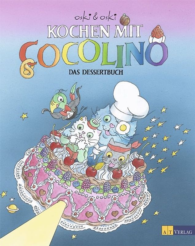 Kochen mit Cocolino 4 - Das Dessertbuch