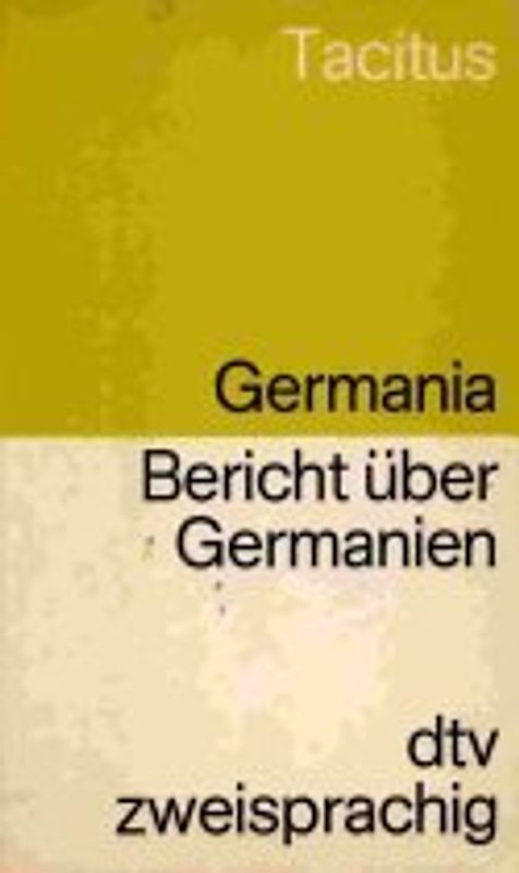 Bericht über Germanien. Lateinisch /Deutsch