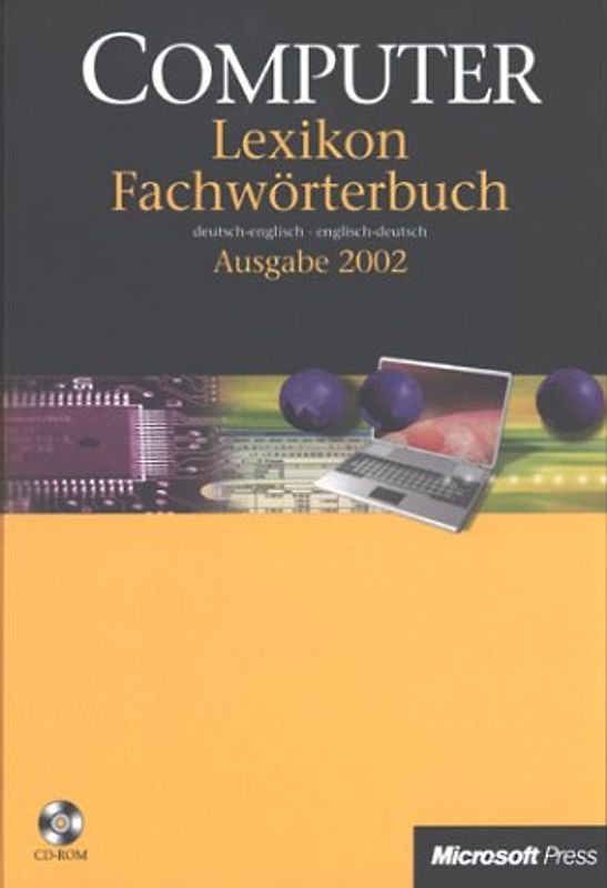 Computer Fachlexikon mit Fachwörterbuch. Deutsch-Englisch /Englisch-Deutsch. Ausgabe 2002