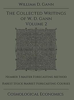 Collected Writings of W.D. Gann - Volume 2