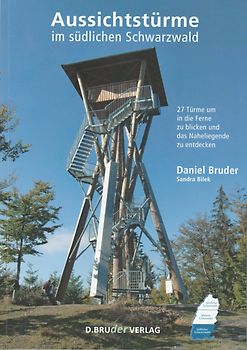 Aussichtstürme im südlichen Schwarzwald