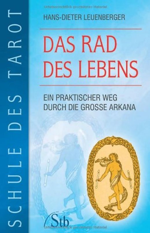 Schule des Tarot: Das Rad des Lebens