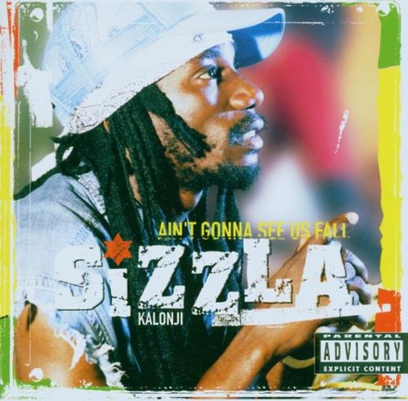 Sizzla - Ain'T Gonna See Us Fall