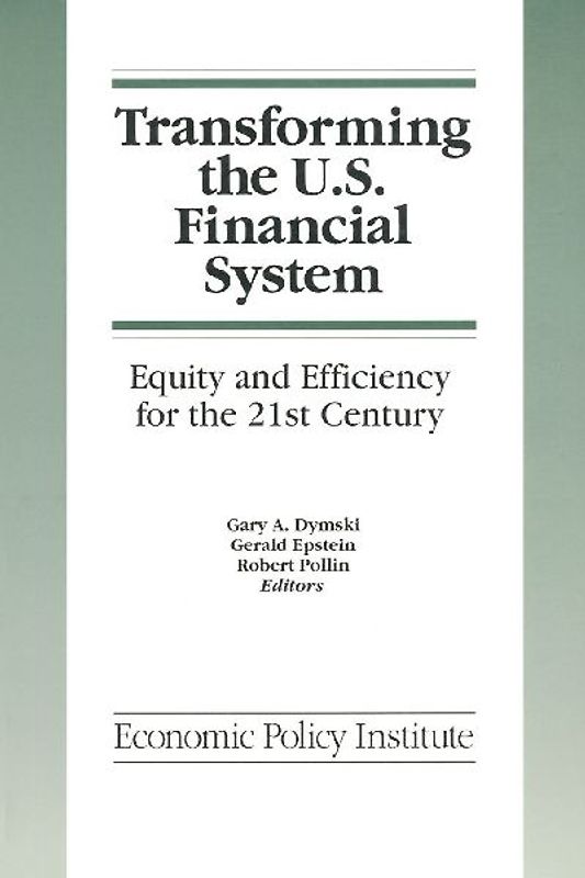Transforming the U.S. Financial System