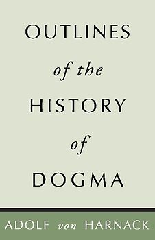 Outlines of the History of Dogma