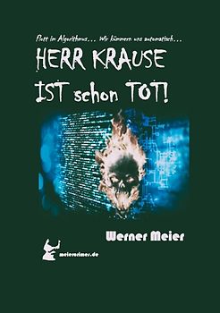 HERR KRAUSE IST schon TOT!