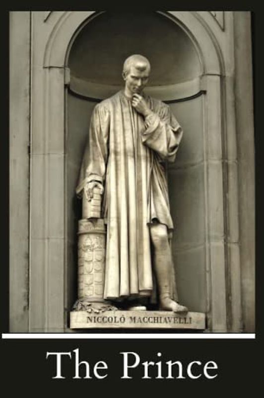 The Prince by Niccolò Machiavelli