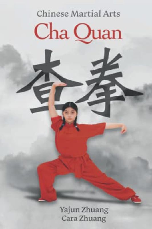 Cha Quan: Chinese Martial Arts