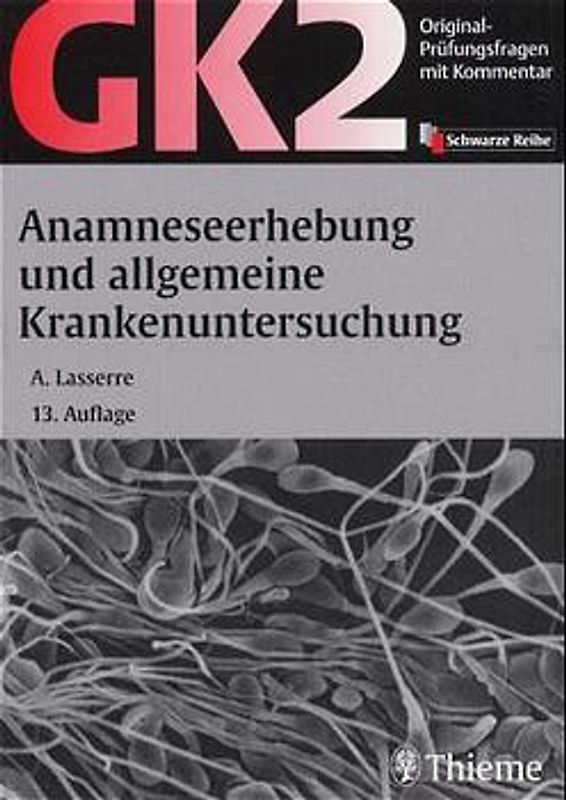 GK 2 - Anamneseerhebung und allgemeine Krankenuntersuchung