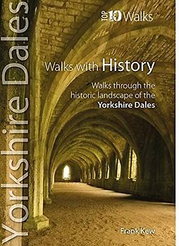 Walks with History - Yorkshire Dales (Top 10)