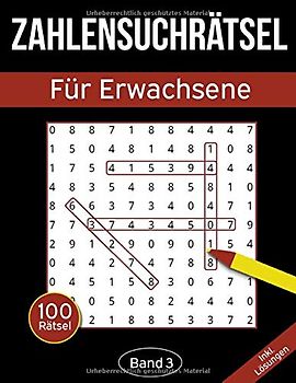 Zahlensuchrätsel für Erwachsene: Zahlensuchspiel Heft mit 100 Zahlenrätseln - Band 3