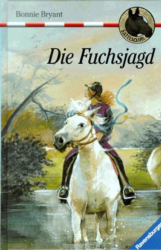 Sattelclub / Die Fuchsjagd