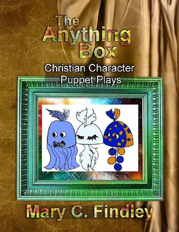 The Anything Box Puppet Plays