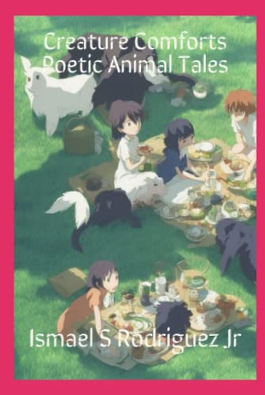 Creature Comforts: Poetic Animal Tales