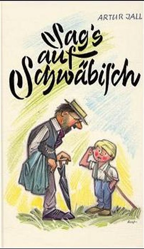 Sag's auf Schwäbisch