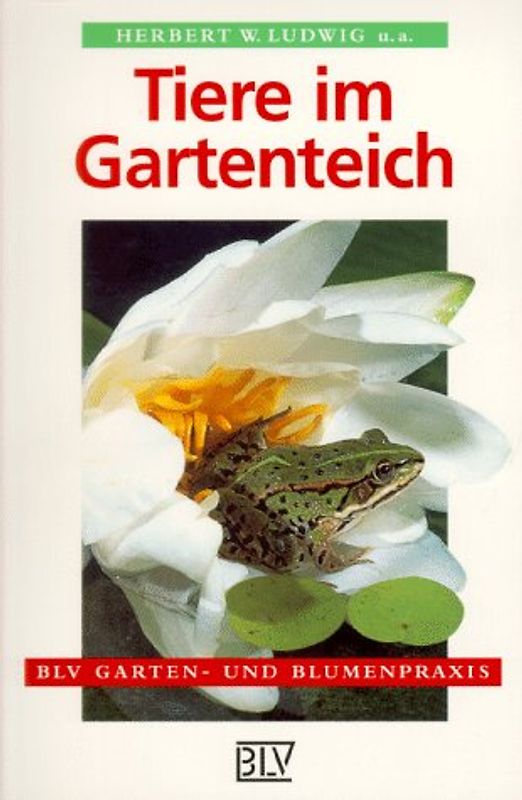 Tiere im Gartenteich. Entdecken, erkennen, ansiedeln