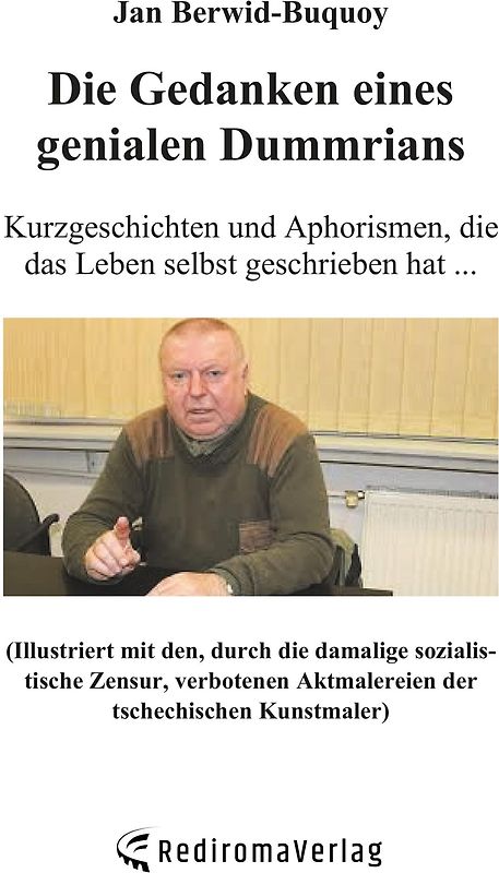 Die Gedanken eines genialen Dummrians