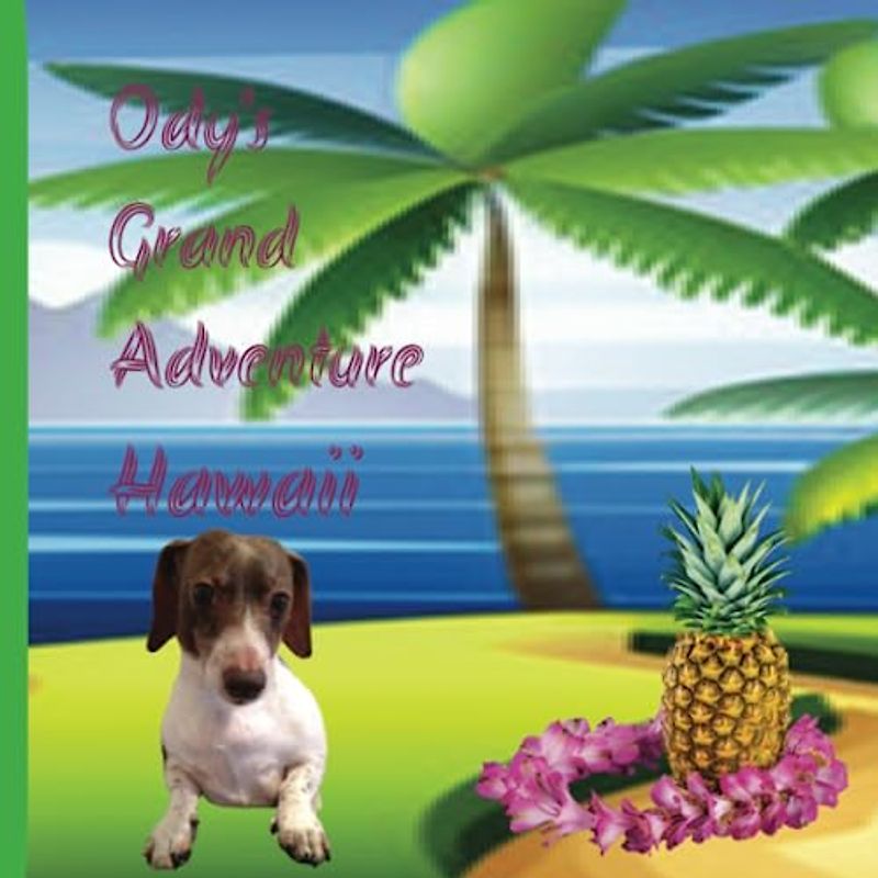 Ody's Grand Adventure Hawaii Story Book for Children 8.5 by 8.5in Ody's Grand Adventure in Hawaii" is a colorful and exciting children's storybook ... beautiful Hawaiian islands. Along the way,