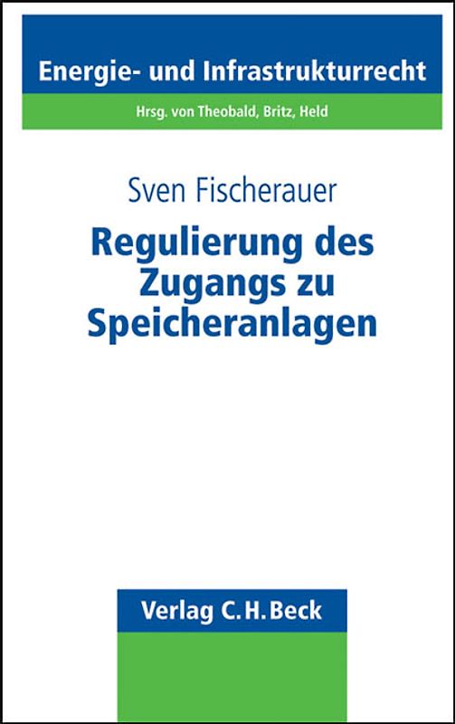 Regulierung des Zugangs zu Speicheranlagen
