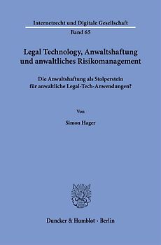 Legal Technology, Anwaltshaftung und anwaltliches Risikomanagement