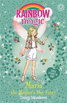 Rainbow Magic: Maria the Mother's Day Fairy