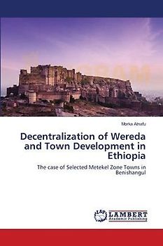 Decentralization of Wereda and Town Development in Ethiopia
