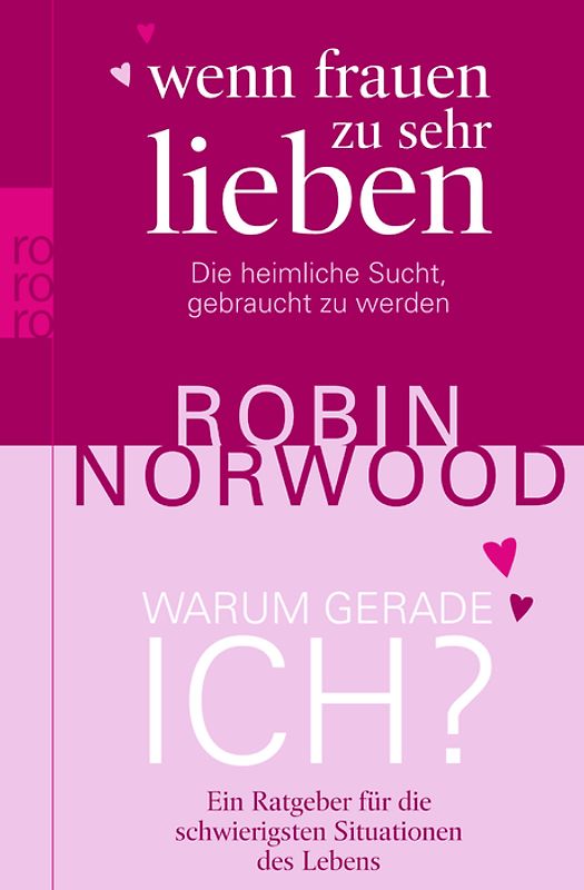 Wenn Frauen zu sehr lieben / Warum gerade ich?
