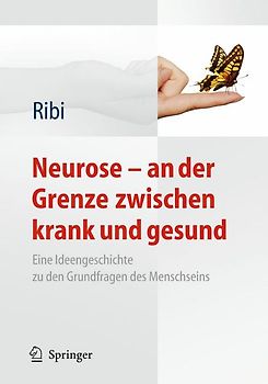 Neurose - an der Grenze zwischen krank und gesund