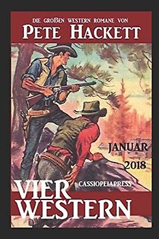 Vier Pete Hackett Western Januar 2018