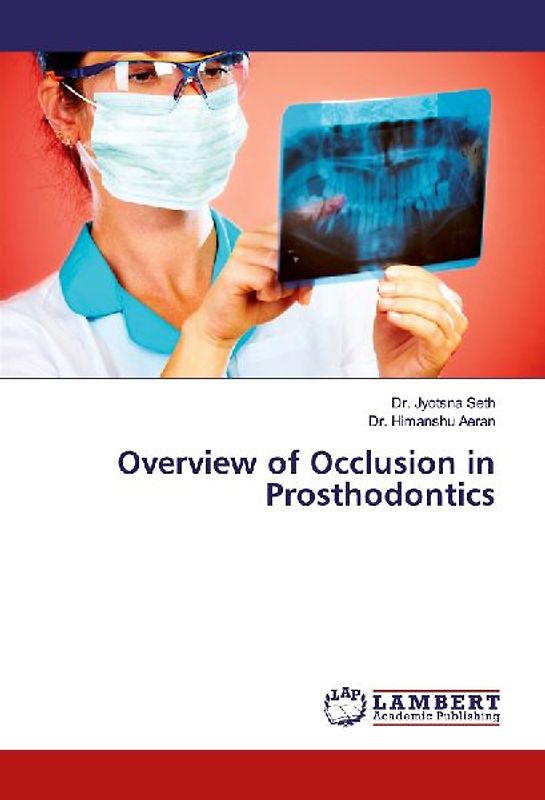 Overview of Occlusion in Prosthodontics