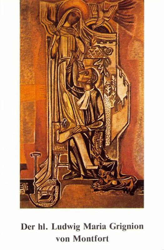 Der hl. Ludwig Maria Grignion von Montfort