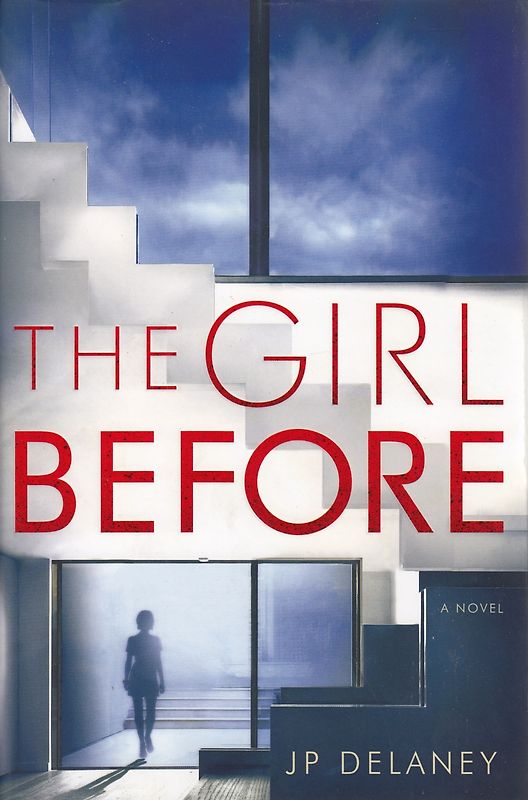 The Girl Before - JP Delaney [Hardcover]