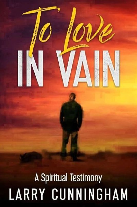 To Love in Vain