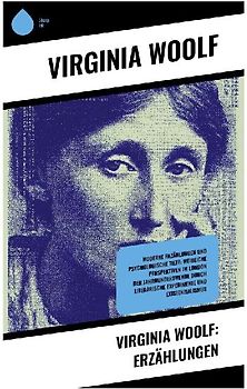 Virginia Woolf: Erzählungen