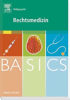 BASICS Rechtsmedizin
