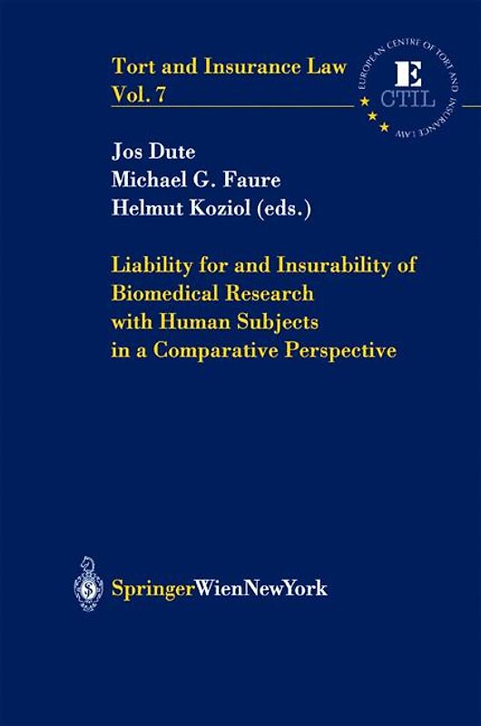 Liability for and Insurability of Biomedical Research with Human Subjects in a Comparative Perspective