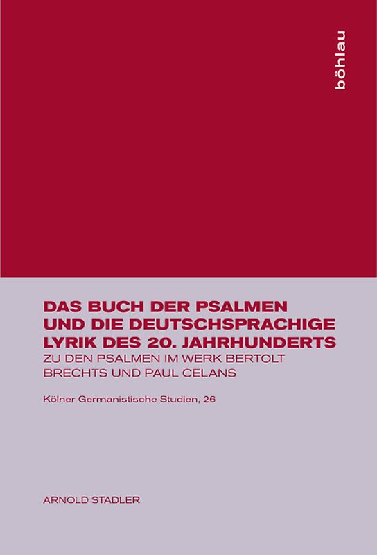 Das Buch der Psalmen und die deutschsprachige Lyrik des 20. Jahrhunderts