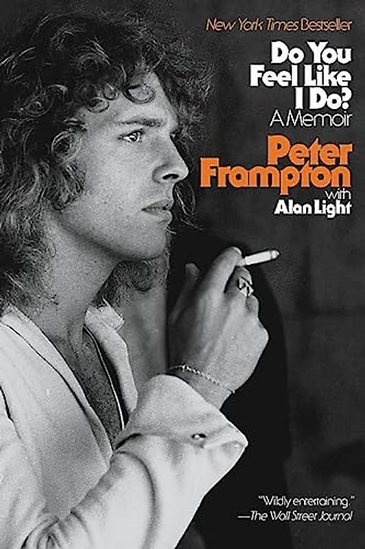 Do You Feel Like I Do?: A Memoir