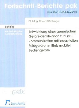 Entwicklung einer generischen Geräteidentifikation zur Erstkommunikation mit industriellen Feldgeräten mittels mobiler Bediengeräte