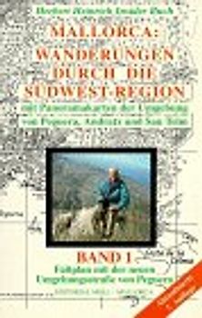 Wanderführer durch Mallorcas Südwest-Region mit Panoramakarten von Peguera und Andratx/Sant Telm - Herbert Heinrich