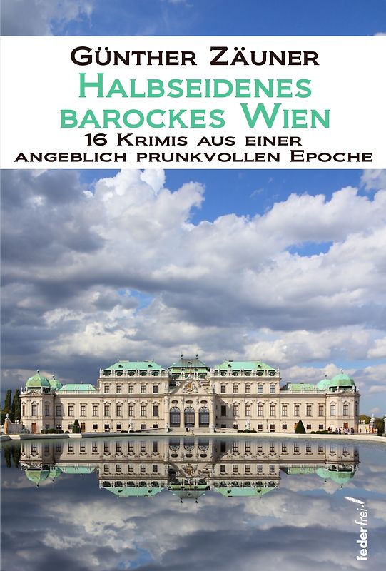 Halbseidenes barockes Wien