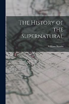 The History of the Supernatural